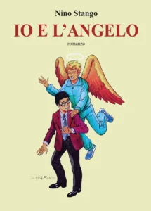 Io e l'Angelo - di Nino Stango